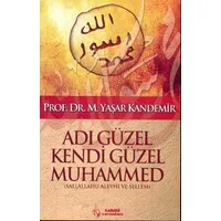 Adı güzel kendi güzel Muhammed