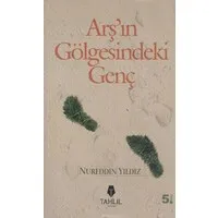 Arşın Gölgesindeki Genç
