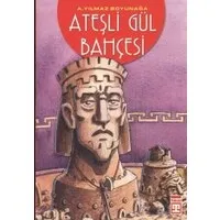 Ateşli Gül Bahçesi