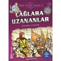 Çağlara Uzananlar / Türk - İslam Tarihi 5