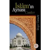 İslam'ın Aynası Camiler