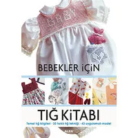 Bebekler İçin Tığ Kitabı
