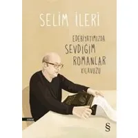 Edebiyatımızda Sevdiğim Romanlar Kılavuzu