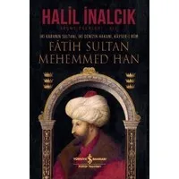 İki Karanın Sultanı İki Denizin Hakanı Kayser-i Rum - Fatih Sultan Mehemmed Han