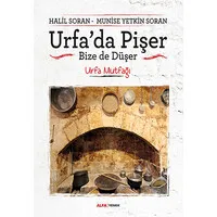 Urfa'da Pişer Bize de Düşer