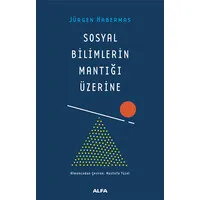 Sosyal Bilimlerin Mantığı Üzerine