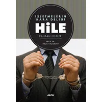 İşletmelerin Kara Deliği Hile