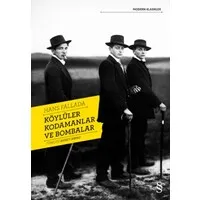 Köylüler Kodamanlar ve Bombalar