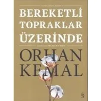Bereketli Topraklar Üzerinde (Açıklamalı Basım)