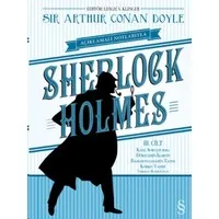Açıklamalı Notlarıyla Sherlock Holmes Cilt : 3