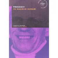 Foucault ve Kaçıklık Kuramı