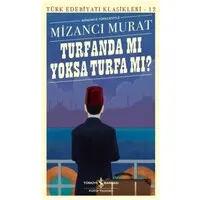 Turfanda Mı Yoksa Turfa Mı?