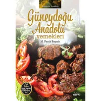 Güneydoğu Anadolu Yemekleri (Ciltli)