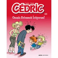 Cedric 23 - Onunla Evlenmek İstiyorum!