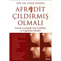 Afrodit Çıldırmış Olmalı