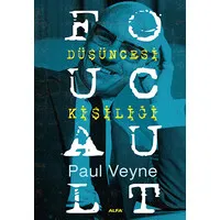 Foucault - Düşüncesi Kişiliği