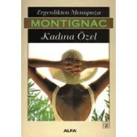 Ergenlikten Menopoza Kadına Özel