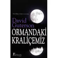 Ormandaki Kraliçemiz