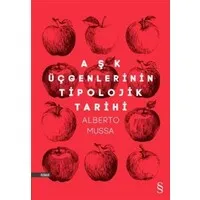 Aşk Üçgenlerinin Tipolojik Tarihi