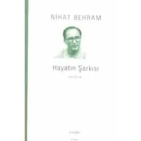 Hayatın Şarkısı - Toplu Şiirler