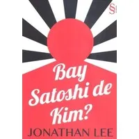 Bay Satoshi de Kim?