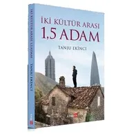 İki Kültür Arası 1.5 Adam