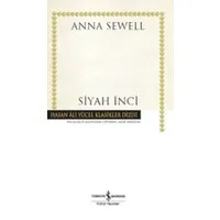 Siyah İnci Bir Atın Otobiyografisi (K.Kapak)
