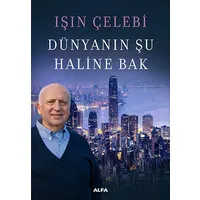 Dünyanın Şu Haline Bak