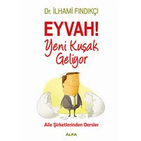 Eyvah! Yeni Kuşak Geliyor