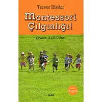 Montessori Çılgınlığı!