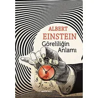 Göreliliğin Anlamı