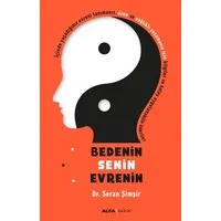 Bedenin Senin Evrenin