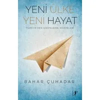 Yeni Ülke Yeni Hayat