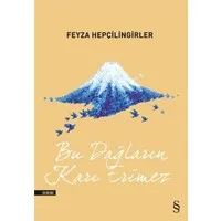 Bu Dağların Karı Erimez