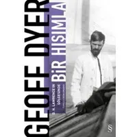 Bir Hışımla - D.H. Lawrence'in Gölgesinde