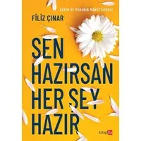 Sen Hazırsan Her Şey Hazır