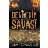 Devlerin Savaşı - Yıldırım - Timur