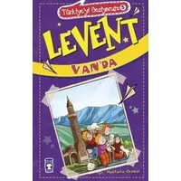 Levent Van'da - Türkiye'yi Geziyorum 5