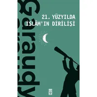 21. Yüzyılda İslam'ın Dirilişi
