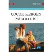 Çocuk ve Ergen Psikolojisi