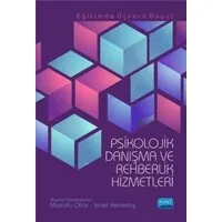 Psikolojik Danışma ve Rehberlik Hizmetleri