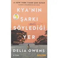 Kya'nın Şarkı Söylediği Yer