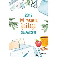 2019 İyi Yaşam Günlüğü