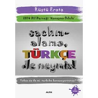 Sachmalama Türkçe de Neymiş!