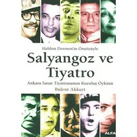 Salyangoz ve Tiyatro