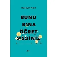 Bunu Bana Öğretmediniz