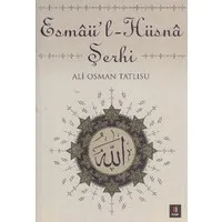 Esmaül Hüsna Şerhi