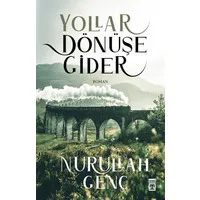 Yollar Dönüşe Gider