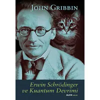 Erwin Schrödinger ve Kuantum Devrimi
