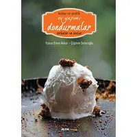 Ev Yapımı Dondurmalar